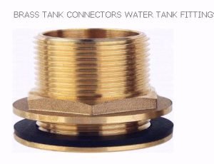 Brass Tank Connectors Water Tank Connectors Fittings