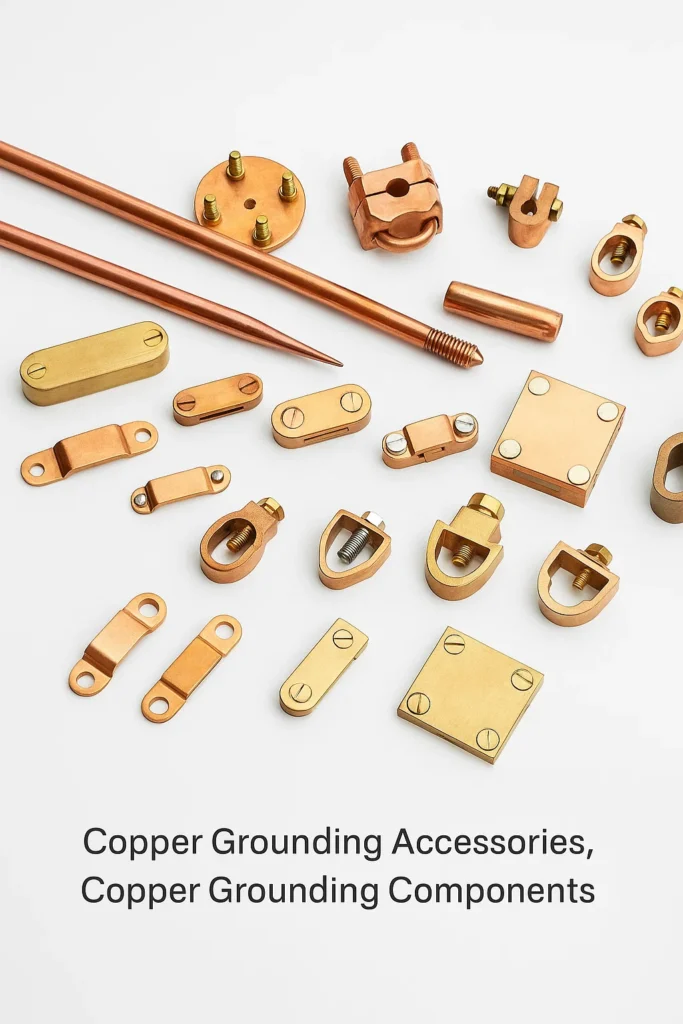 copper grounding Accessories, Copper grounding parts , Bronze grounding components accessories