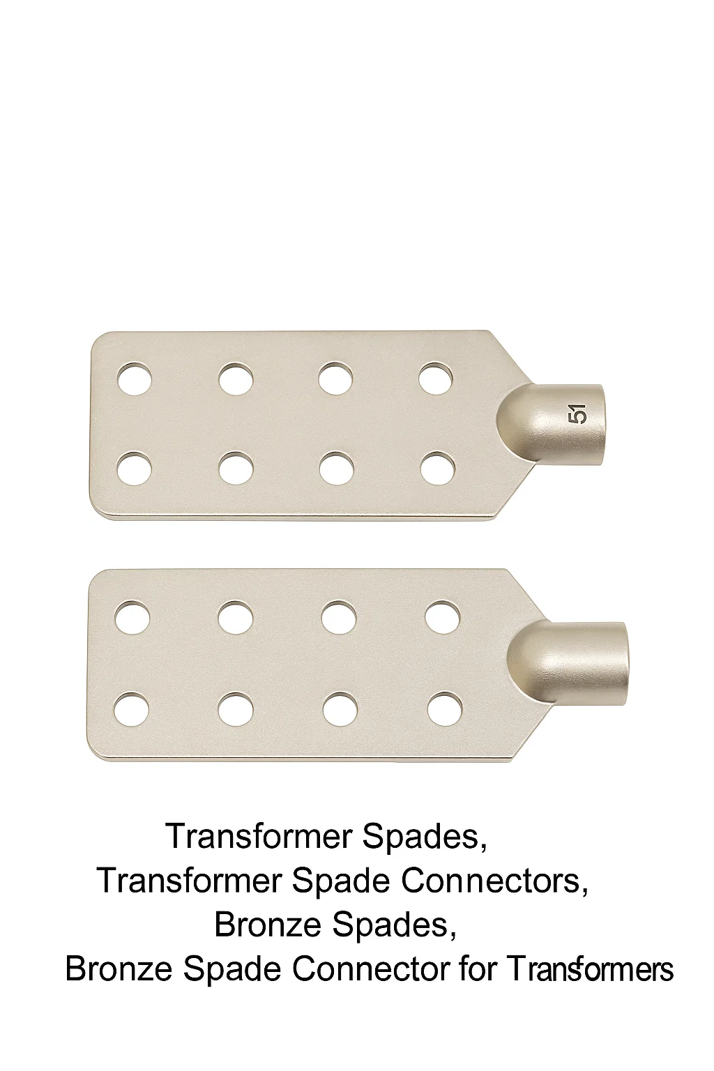 Transformer Spades, Transformer Spade Connectors, Bronze Spades, Bronze Spade Connectors for Transformers